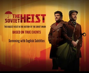 Movie Screening – The Soviet Heist – Umbrella
